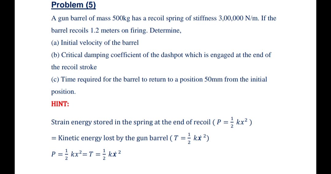 Answered Problem 5 A Gun Barrel Of Mass 500kg Bartleby