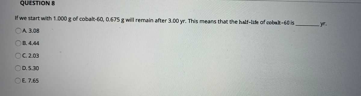 Answered Question 8 If We Start With 1 000 G Of Bartleby