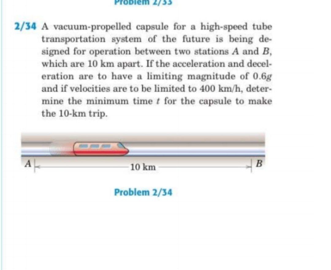 Answered 2 34 A Vacuum Propelled Capsule For A Bartleby