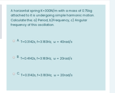 Answered A Horizontal Spring K 300n M With A Bartleby