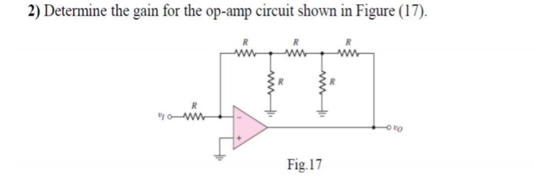 Answered 2 Determine The Gain For The Op Amp Bartleby