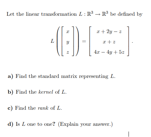 Answered Let The Linear Transformation L R Bartleby