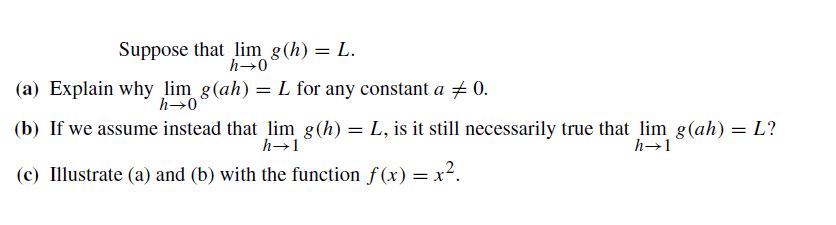 Suppose That Lim G H L 3 A Explain Why Bartleby