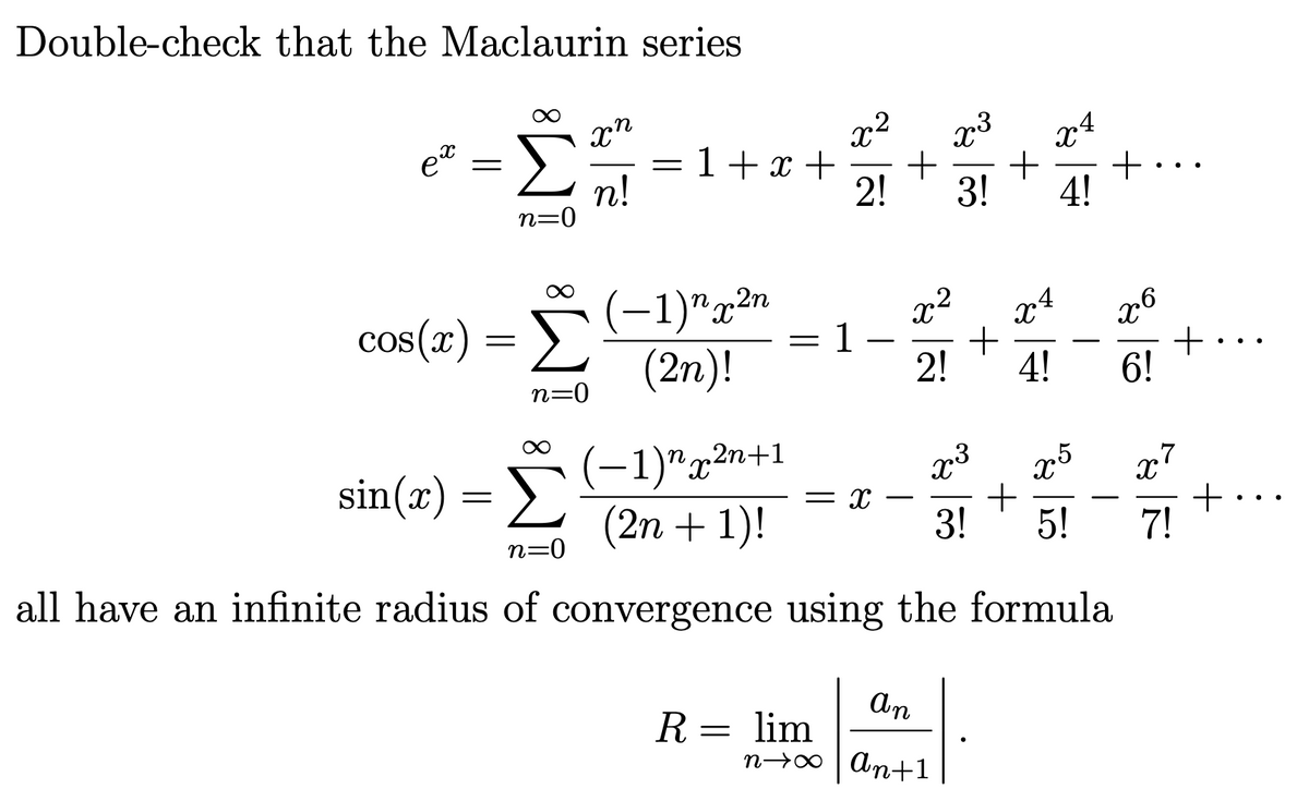 Answered Double Check That The Maclaurin Series Bartleby