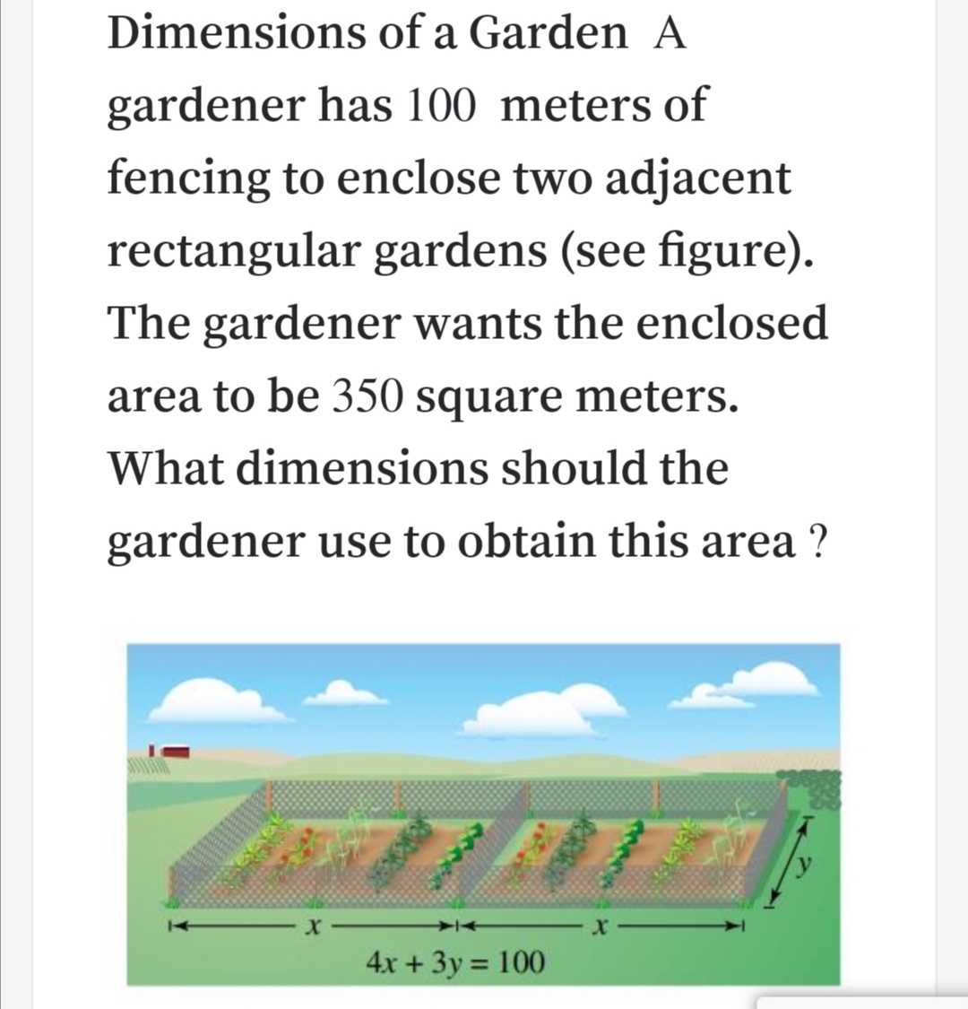 Answered Dimensions of a Garden A gardener has… bartleby