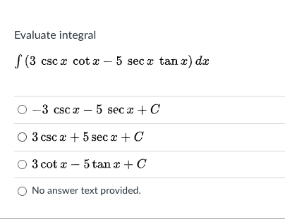 Answered Evaluate Integral S 3 Csc X Cot X 5 Bartleby