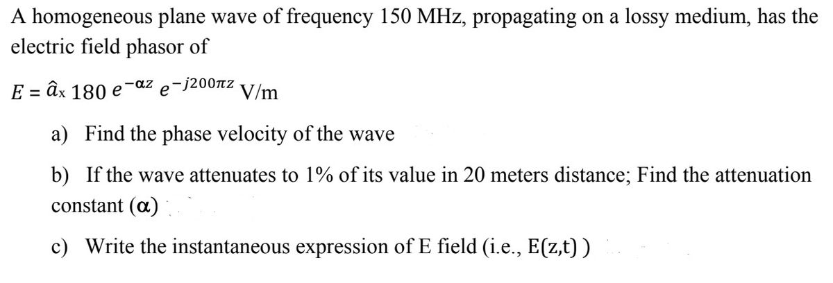 Answered A Homogeneous Plane Wave Of Frequency Bartleby