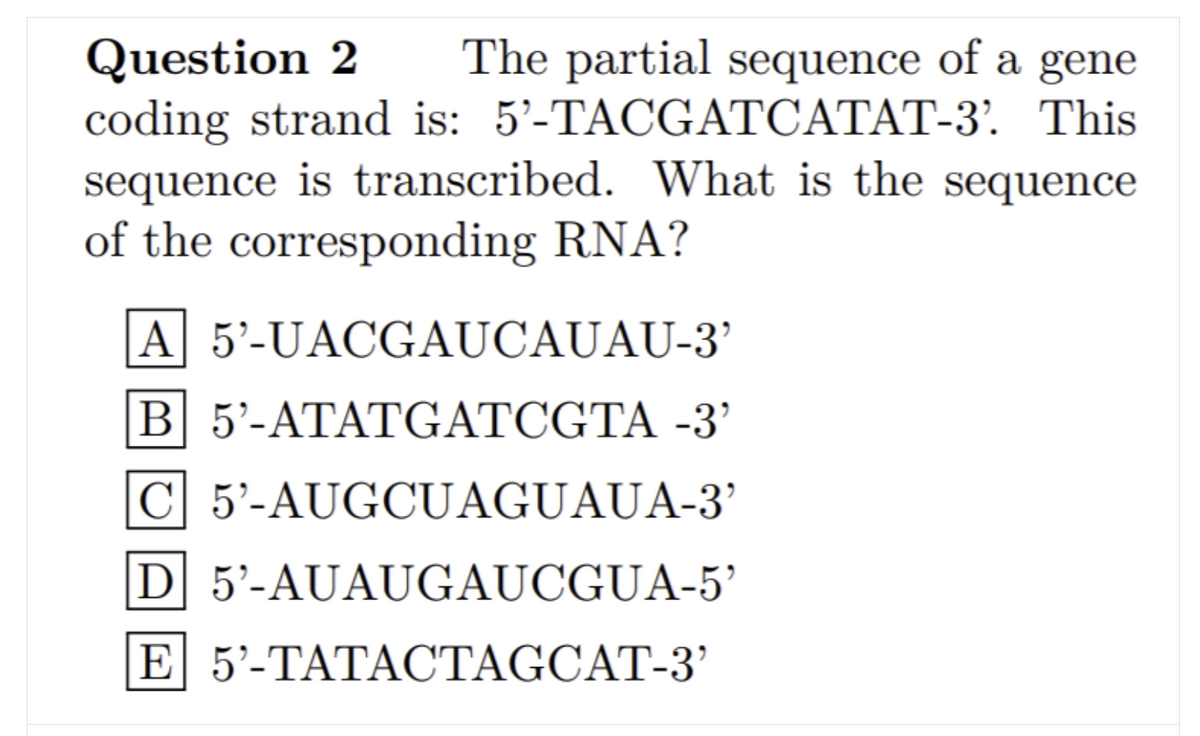 Answered: Question 2 coding strand is:… | bartleby