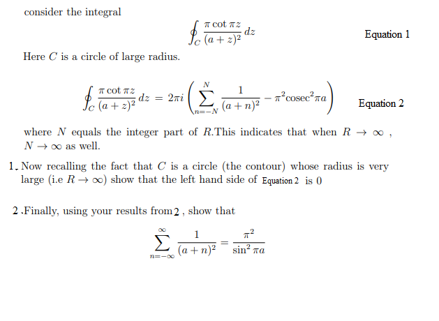 Answered Consider The Integral A Cot Az Dz Sc A Bartleby