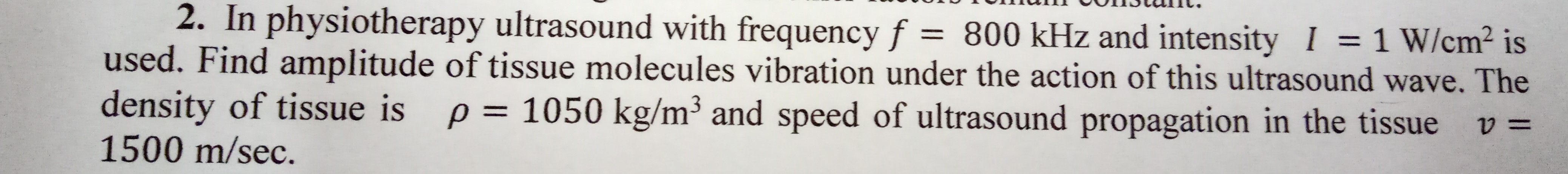 Answered: 2. In Physiotherapy Ultrasound With… | Bartleby