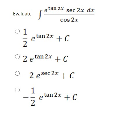 Answered Tan 2x Sec 2x Dx Evaluate Cos 2x O 1 Bartleby