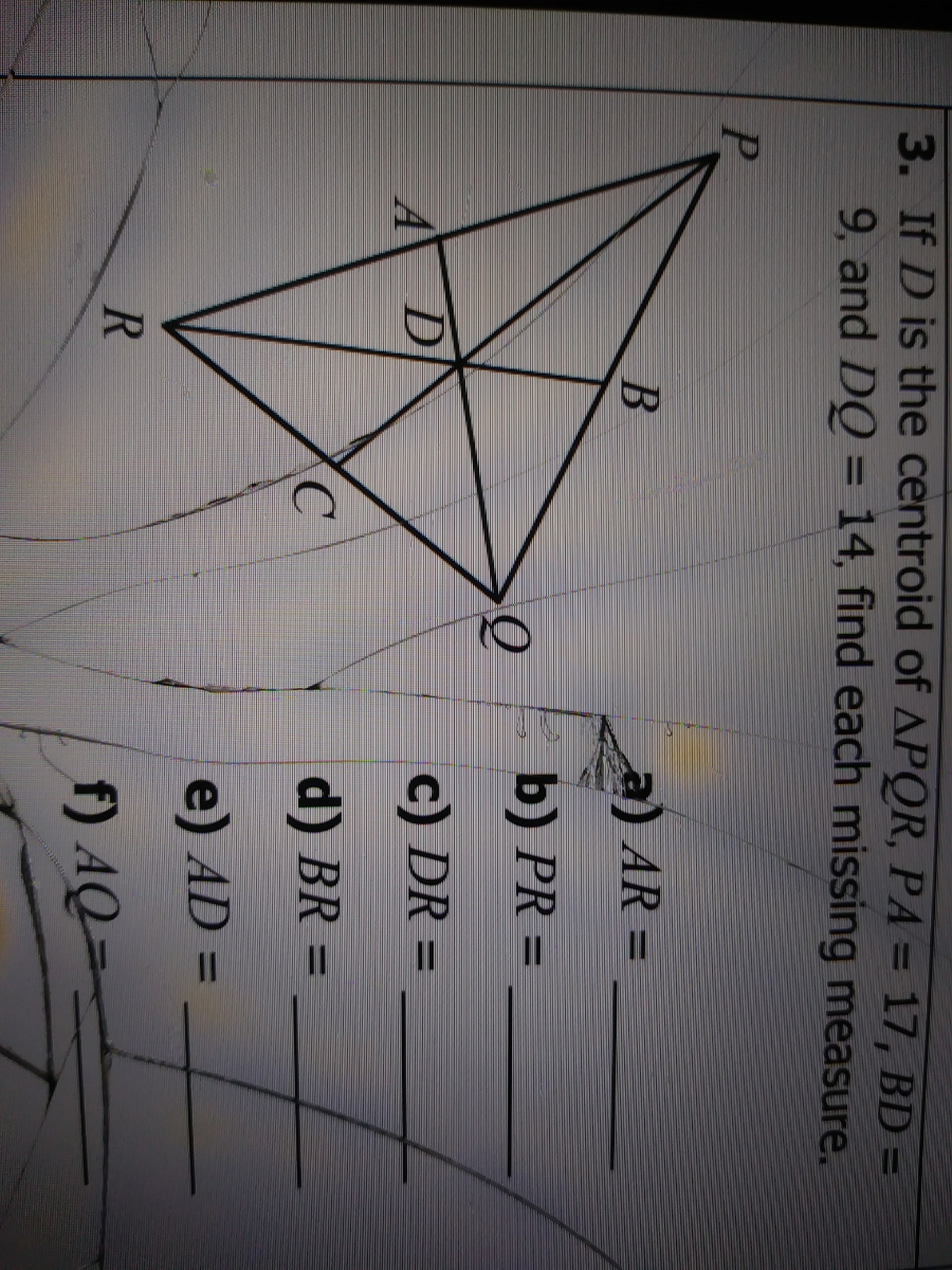 Answered: 3. If D is the centroid of APQR, PA =… | bartleby