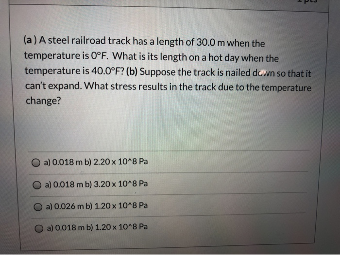 Answered A A Steel Railroad Track Has A Length Bartleby