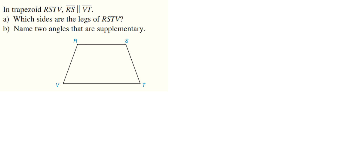 Answered: In trapezoid RSTV, RS || VT. a) Which… | bartleby