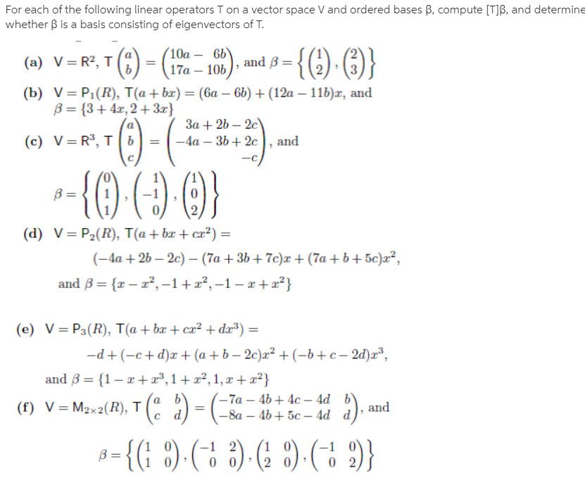 For Each Of The Following Linear Operators T On A Bartleby