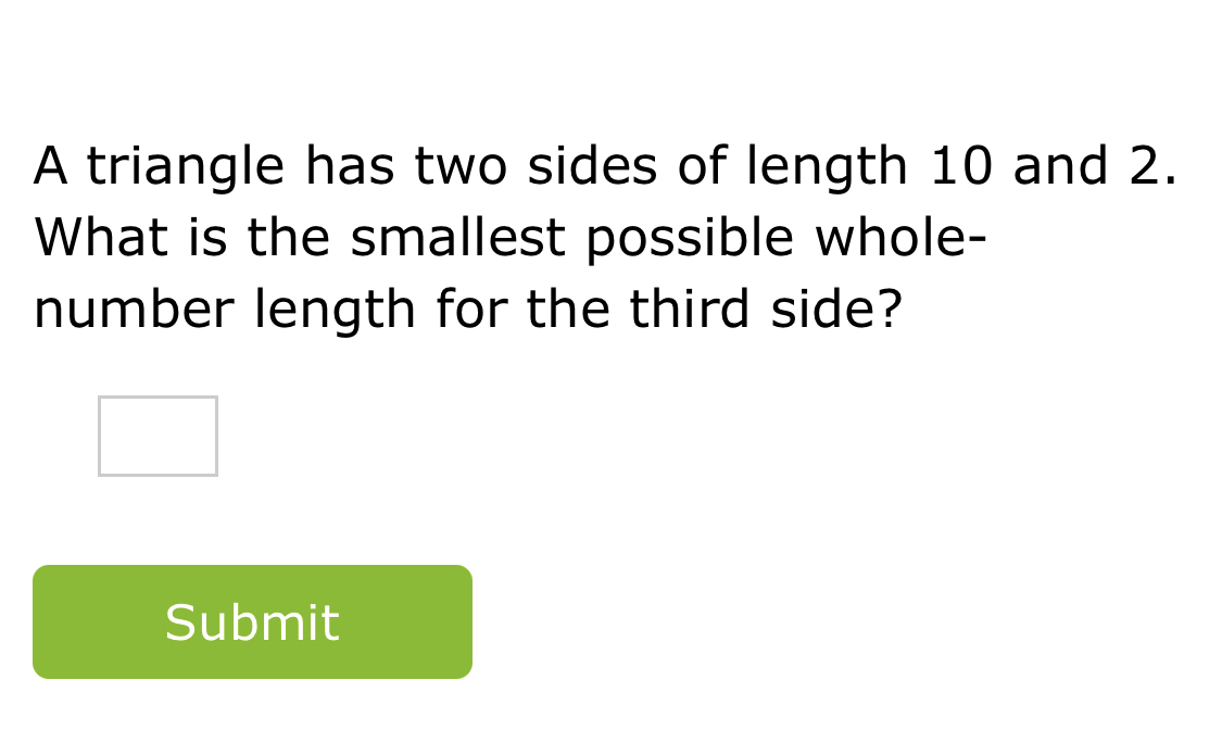 Answered: A triangle has two sides of length 10… | bartleby