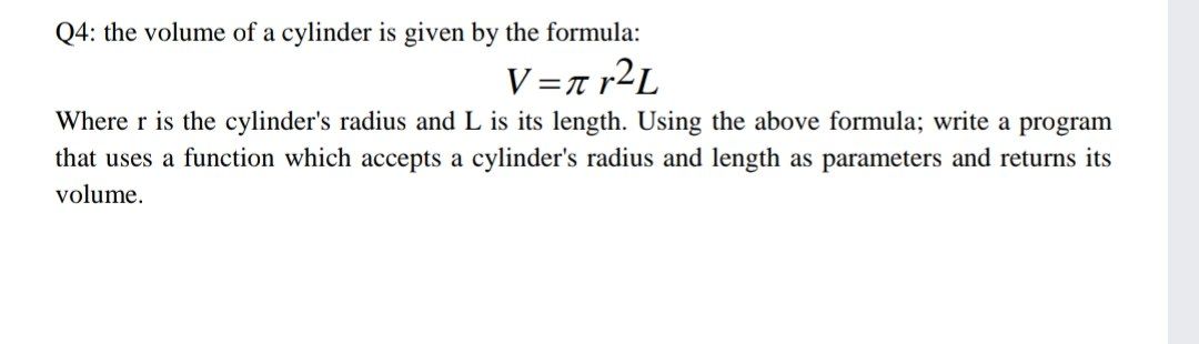 Answered Q4 The Volume Of A Cylinder Is Given Bartleby