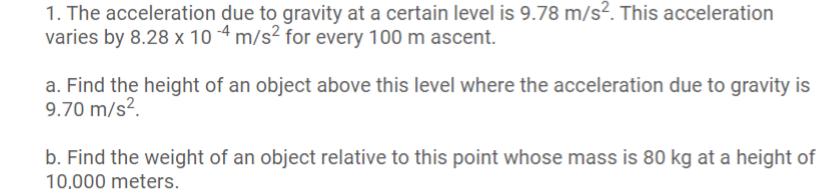 Answered 1 The Acceleration Due To Gravity At A Bartleby