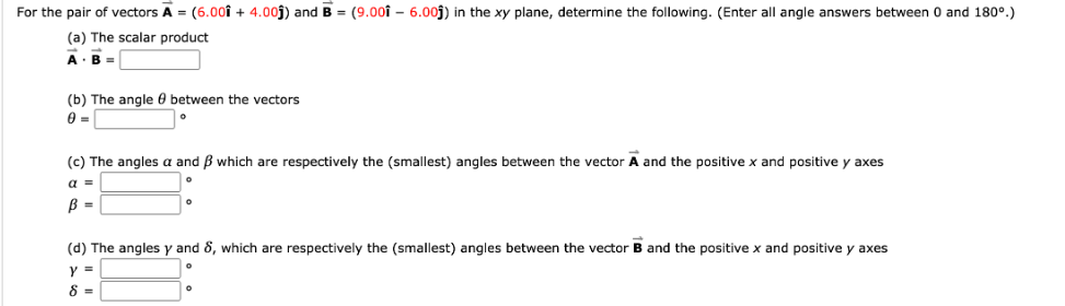 Answered For The Pair Of Vectors A 6 00i Bartleby