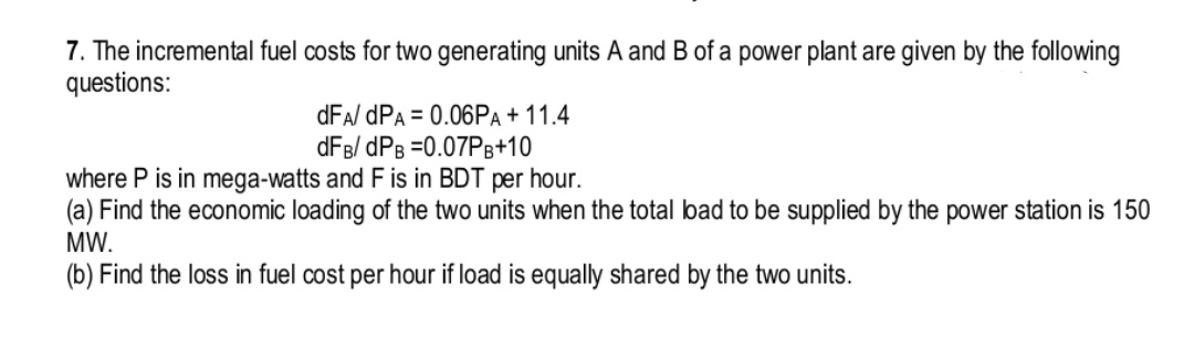 answered-7-the-incremental-fuel-costs-for-two-bartleby