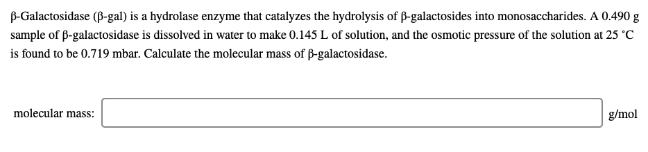 Answered B Galactosidase Ss Gal Is A Hydrolase Bartleby