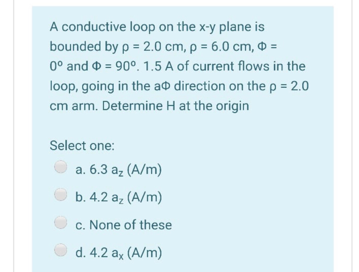 Answered A Conductive Loop On The X Y Plane Is Bartleby