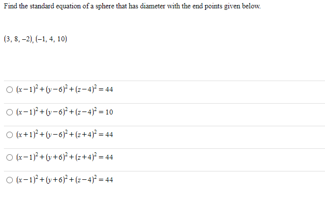 Answered Find The Standard Equation Of A Sphere Bartleby