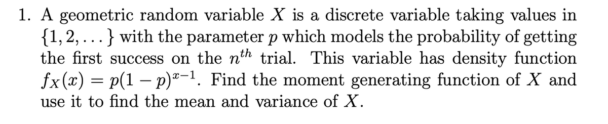 Answered: A geometric random variable X is a… | bartleby