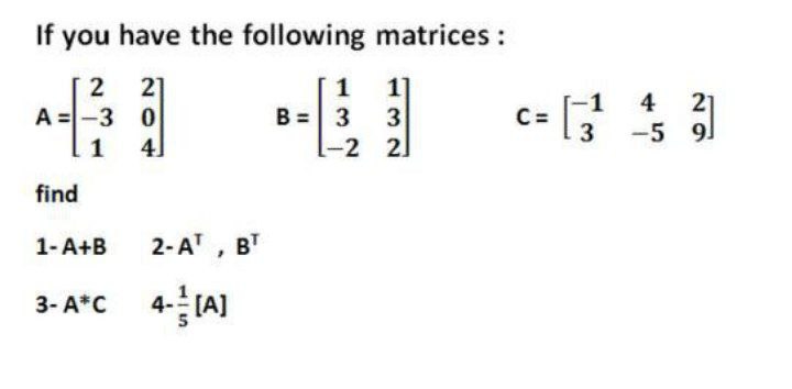 Answered If You Have The Following Matrices 21 Bartleby