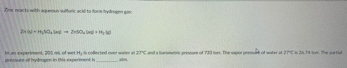 Answered: Zinc reacts with aqueous sulfuric acid… | bartleby