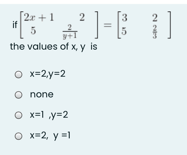 Answered 2x 1 If 2 Y 1 The Values Of X Y Is Bartleby