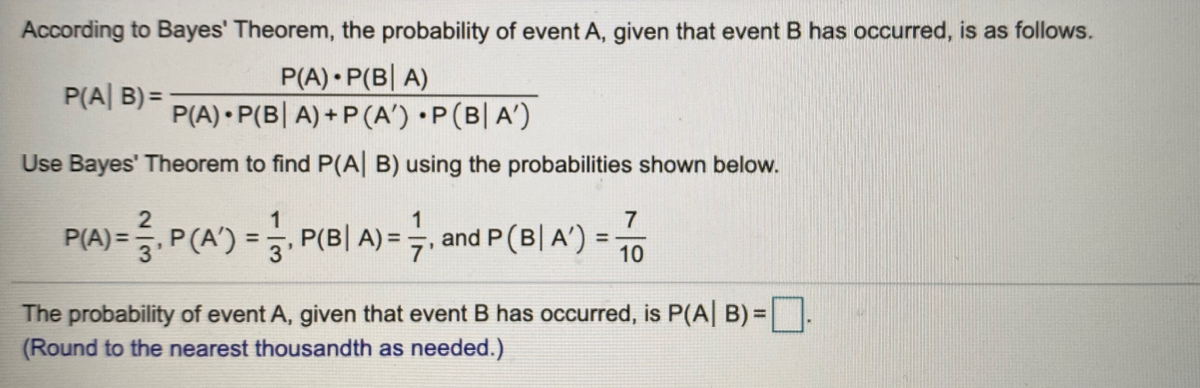 Answered: According to Bayes' Theorem, the… | bartleby