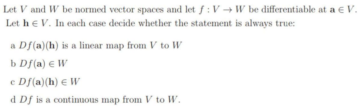 Answered Let V And W Be Normed Vector Spaces And Bartleby