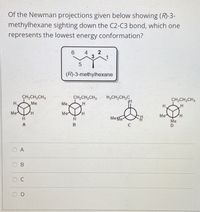 Answered: Of The Newman Projections Given Below… | Bartleby