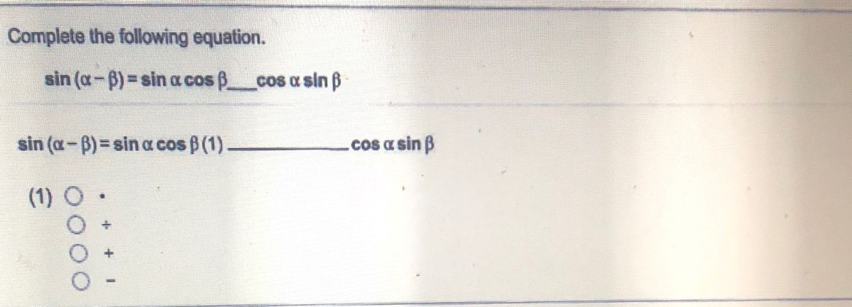 Answered Complete The Following Equation Sin Bartleby