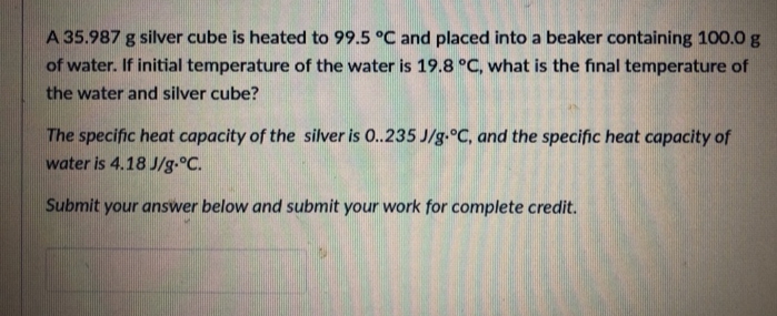 Answered: A 35.987 g silver cube is heated to… | bartleby