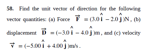Answered 58 Find The Unit Vector Of Direction Bartleby