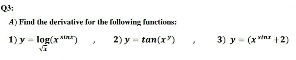 Answered Q3 A Find The Derivative For The Bartleby