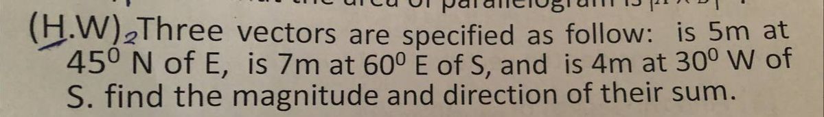 Answered H W 2three Vectors Are Specified As Bartleby