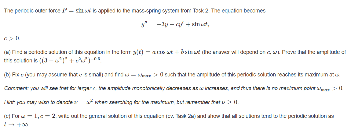 Answered The Periodic Outer Force F Sin Wt Is Bartleby