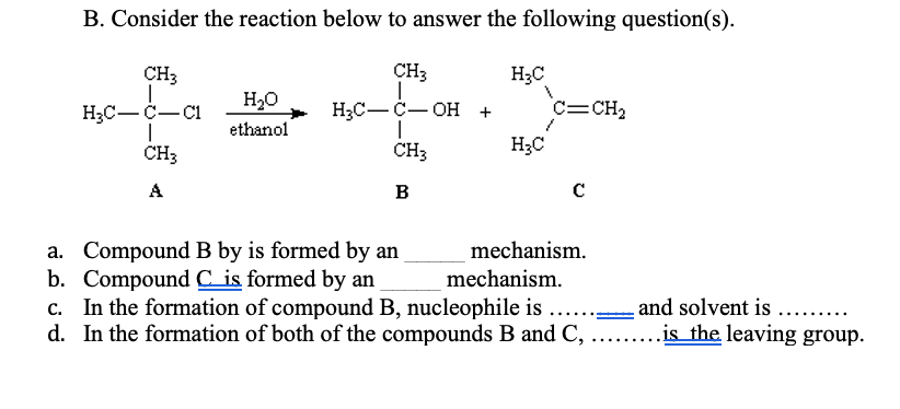 Answered: B. Consider The Reaction Below To… | Bartleby