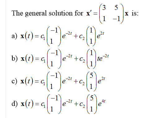 Answered 5 X Is 1 1 The General Solution For Bartleby