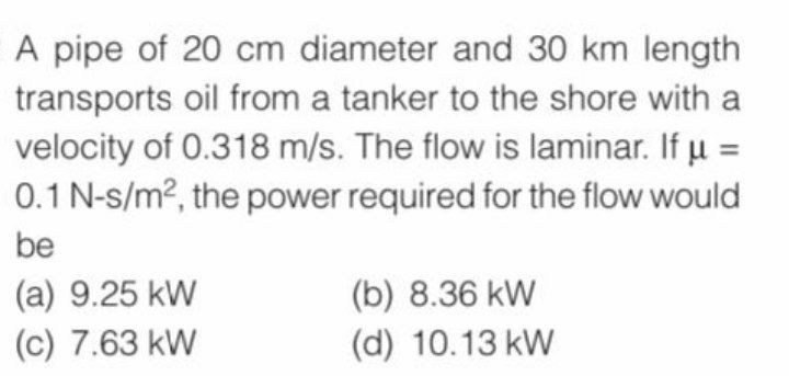 Answered A Pipe Of Cm Diameter And 30 Km Bartleby