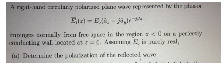 Answered A Right Hand Circularly Polarized Plane Bartleby