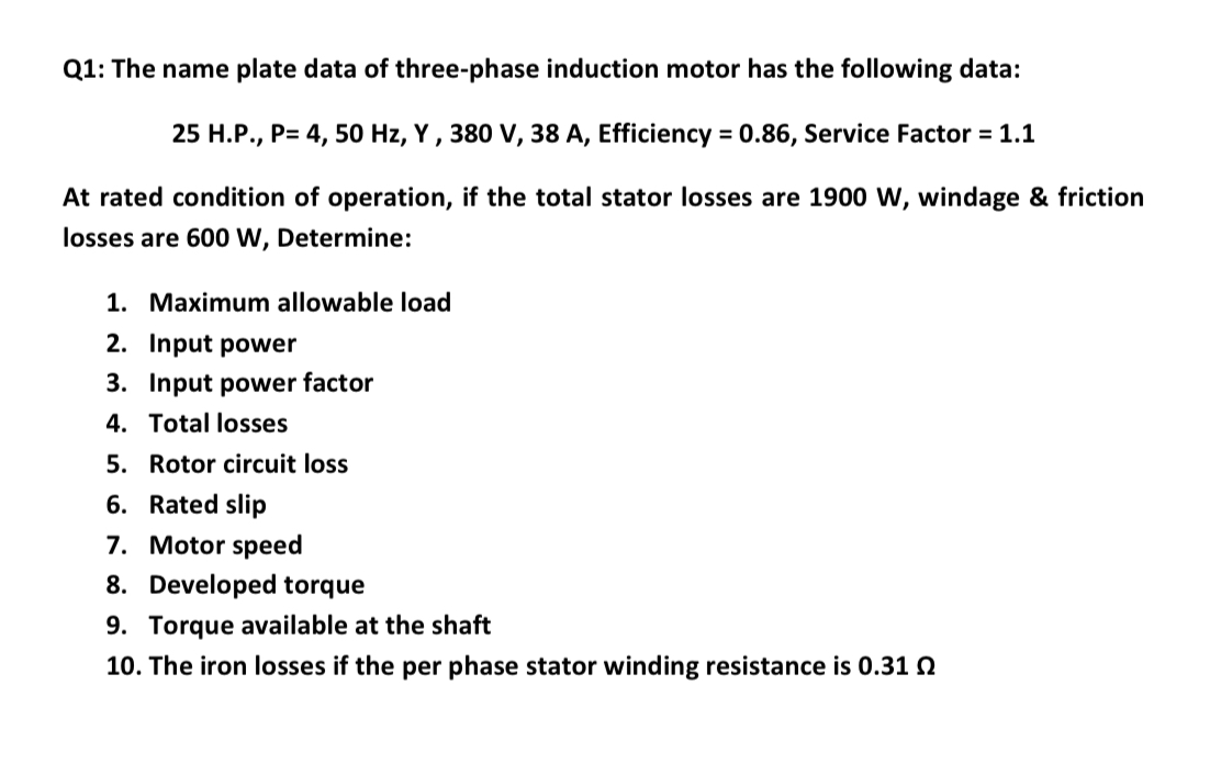 Answered Q1 The Name Plate Data Of Three Phase Bartleby