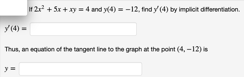 Answered If 2x2 5x Xy 4 And Y 4 12 Bartleby