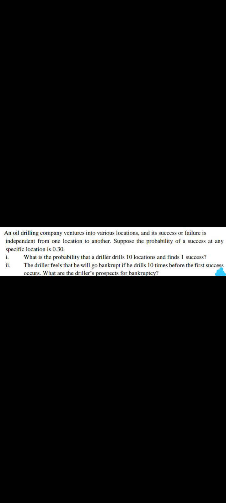 Answered: An oil drilling company ventures into… | bartleby