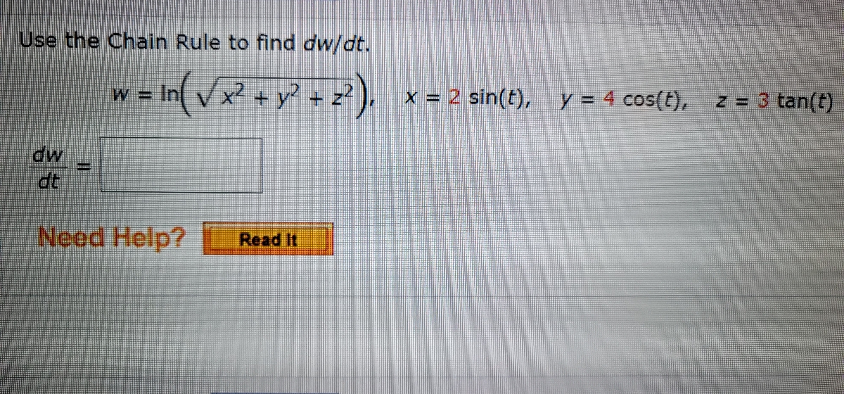 Answered Use The Chain Rule To Find Dw Dt W Bartleby