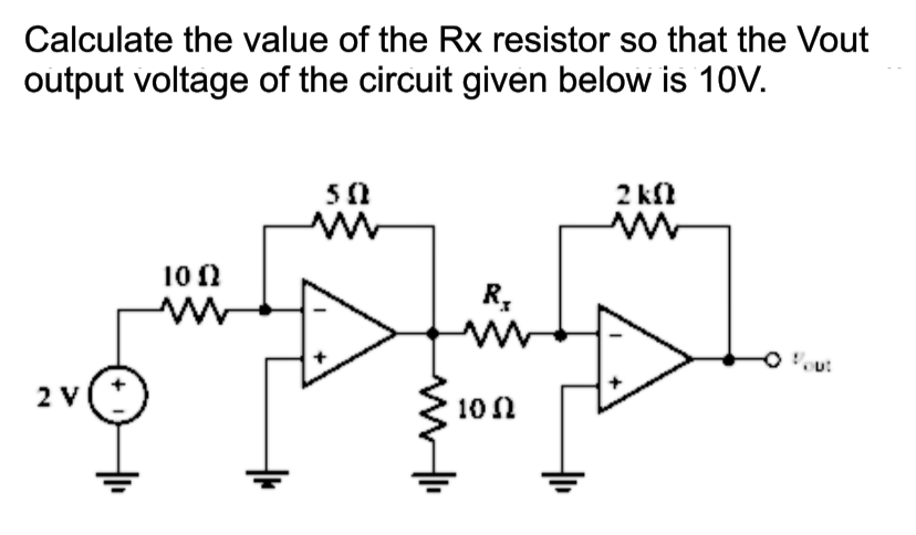 Answered Calculate The Value Of The Rx Resistor Bartleby