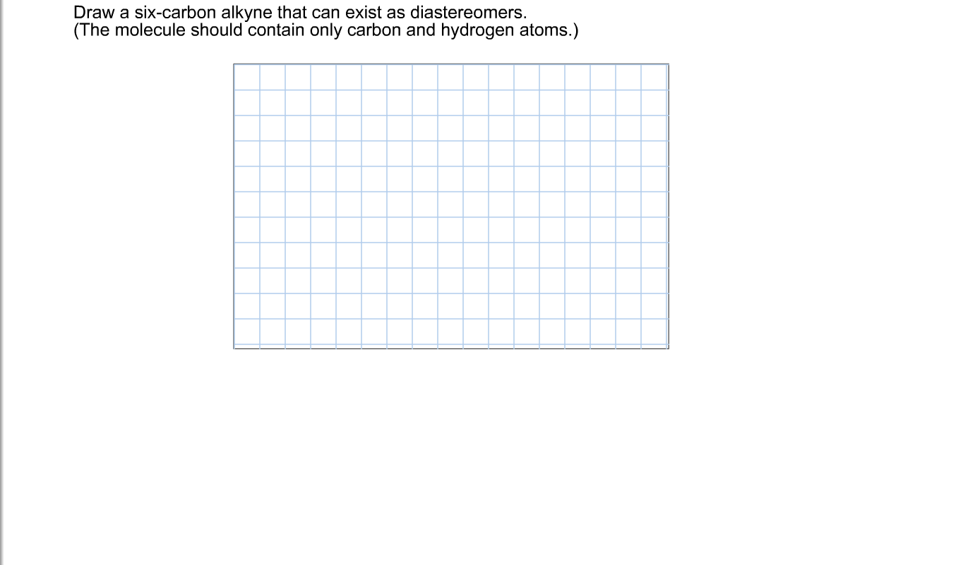 Answered Draw a sixcarbon alkyne that can exist… bartleby